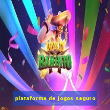 plataforma de jogos seguro